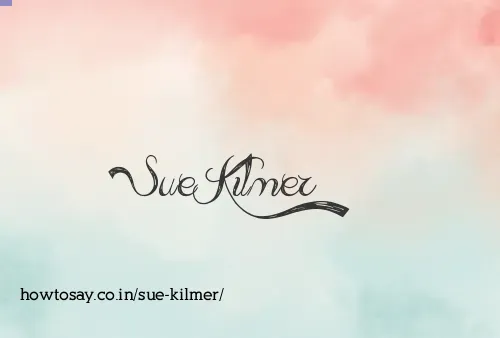 Sue Kilmer