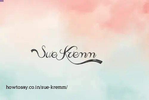 Sue Kremm