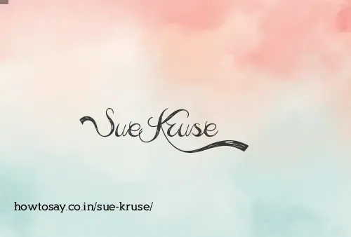 Sue Kruse