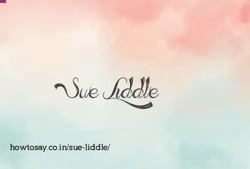 Sue Liddle