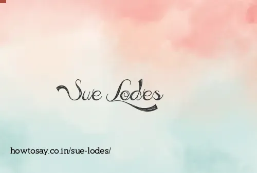 Sue Lodes