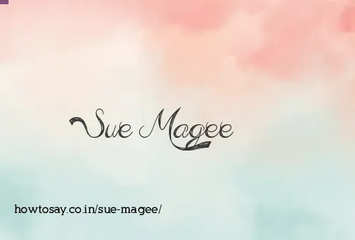 Sue Magee