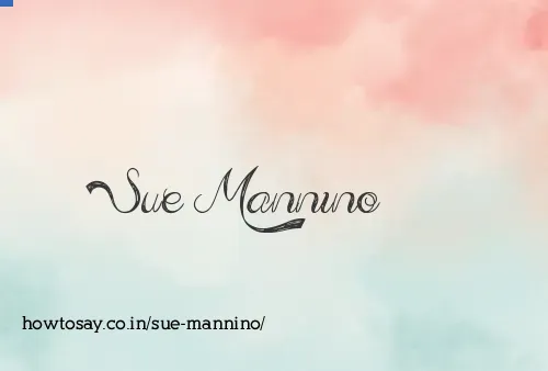 Sue Mannino