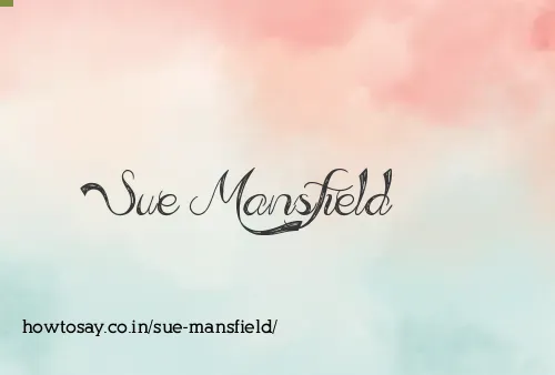 Sue Mansfield