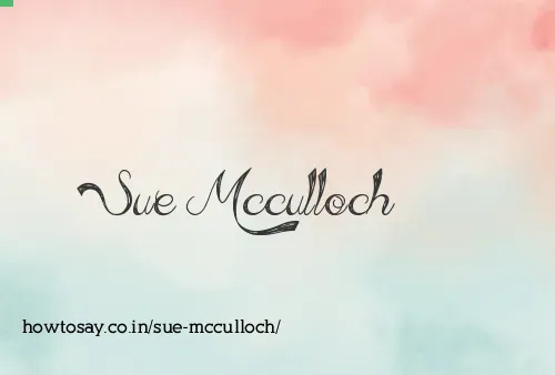 Sue Mcculloch