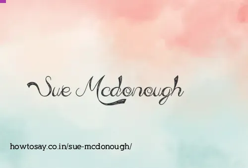 Sue Mcdonough