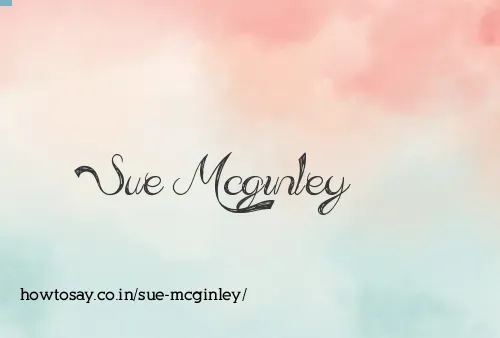 Sue Mcginley