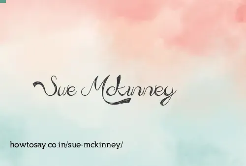 Sue Mckinney