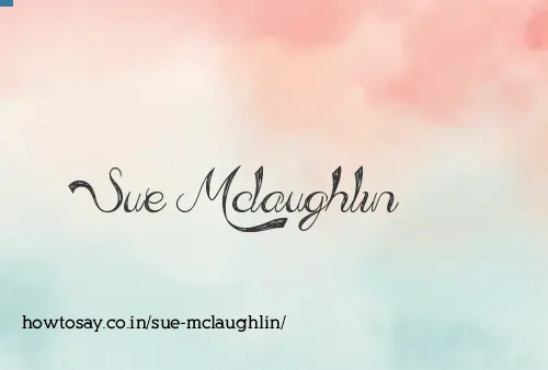 Sue Mclaughlin