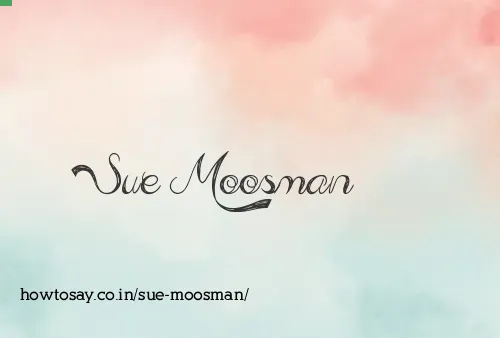 Sue Moosman