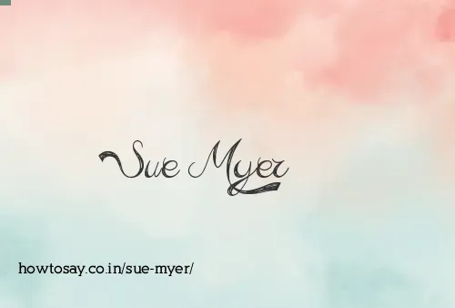 Sue Myer