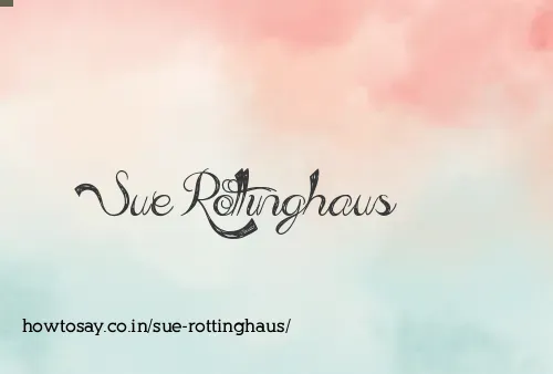 Sue Rottinghaus