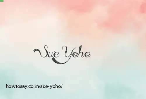 Sue Yoho