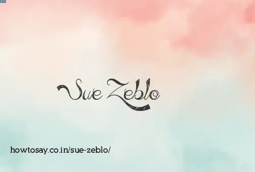 Sue Zeblo