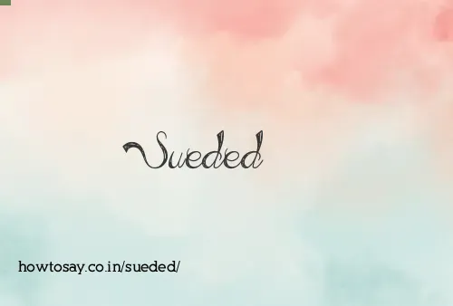 Sueded