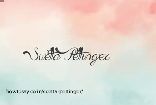 Suetta Pettinger