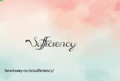 Sufficiency