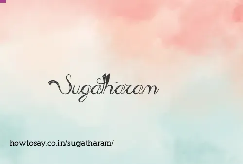 Sugatharam