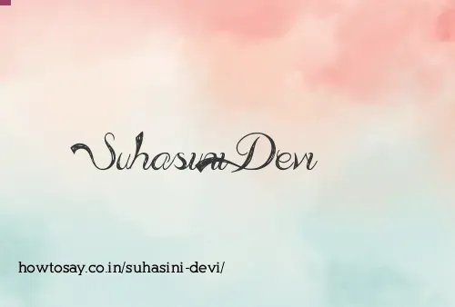 Suhasini Devi