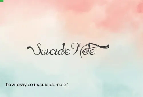 Suicide Note