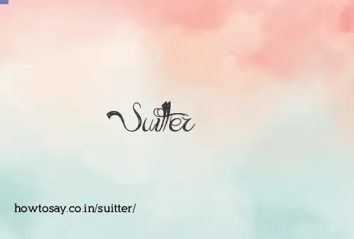 Suitter