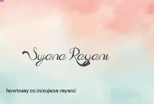 Sujana Rayani