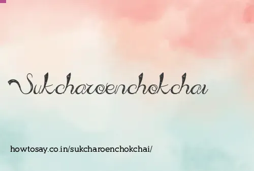 Sukcharoenchokchai