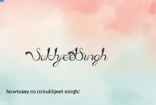 Sukhjeet Singh