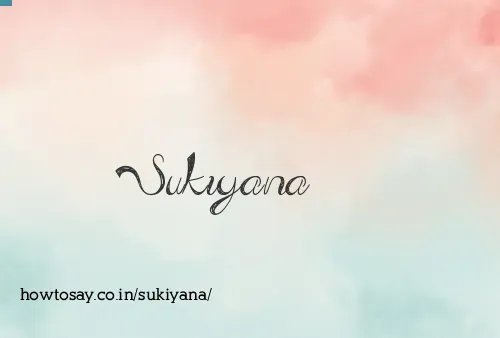 Sukiyana