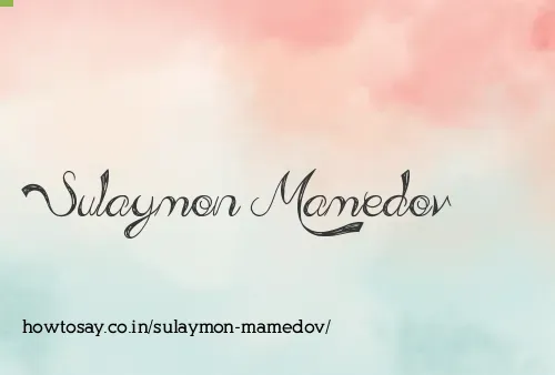 Sulaymon Mamedov