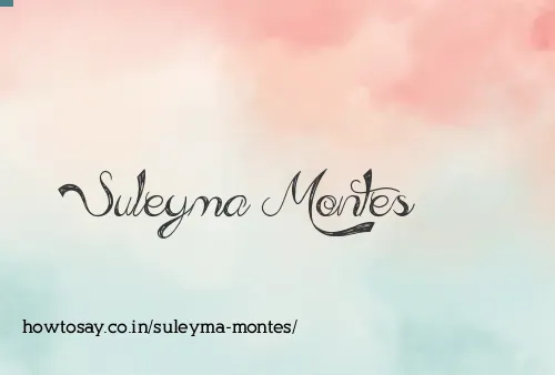 Suleyma Montes