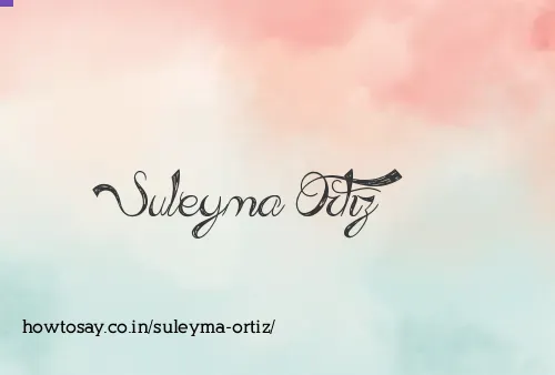 Suleyma Ortiz