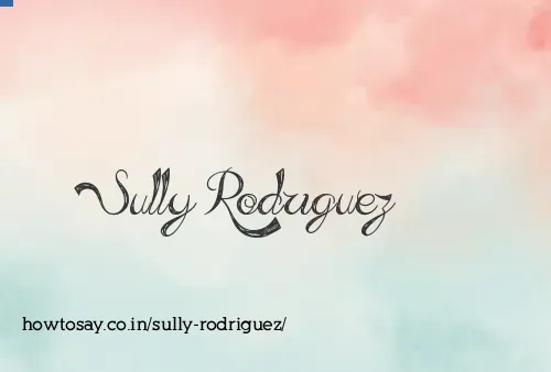 Sully Rodriguez
