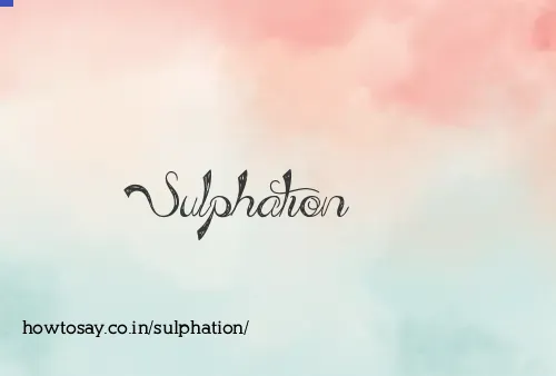 Sulphation
