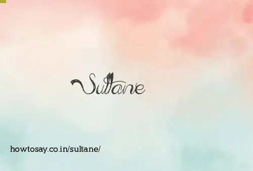 Sultane