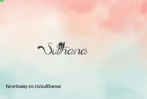 Sulthana