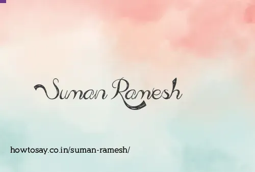 Suman Ramesh
