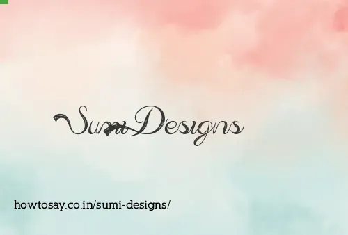 Sumi Designs