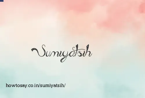 Sumiyatsih