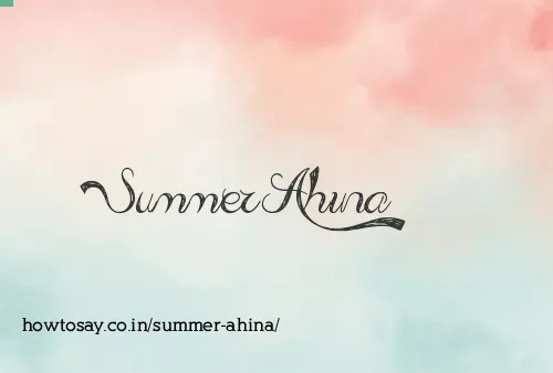 Summer Ahina