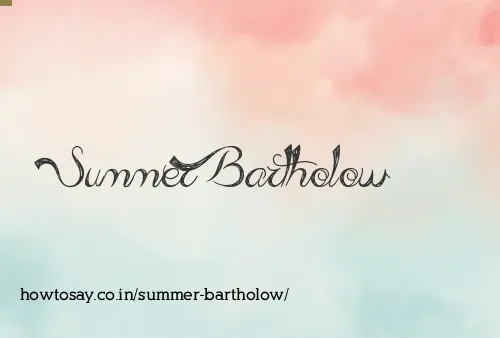 Summer Bartholow