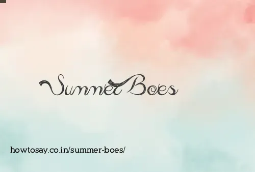 Summer Boes