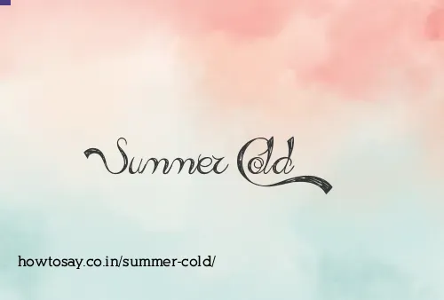 Summer Cold