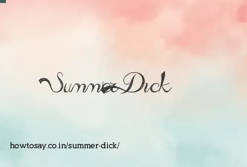 Summer Dick