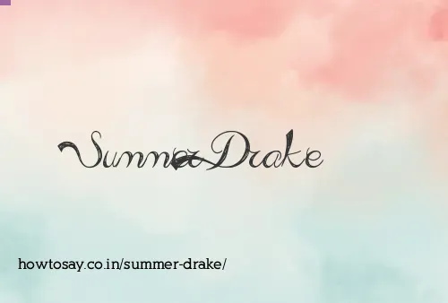 Summer Drake