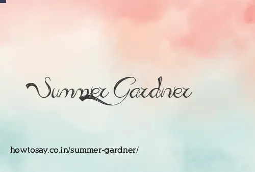 Summer Gardner