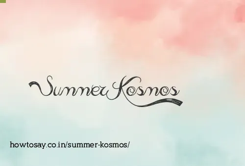 Summer Kosmos