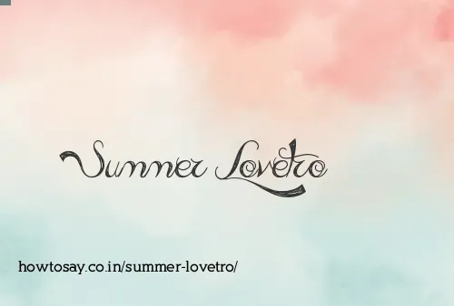 Summer Lovetro