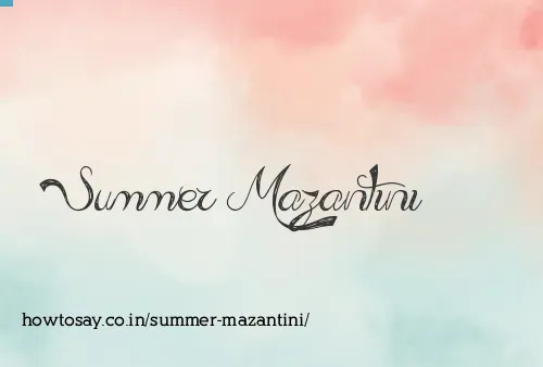 Summer Mazantini