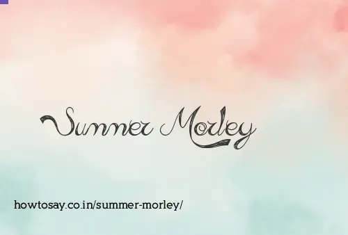 Summer Morley